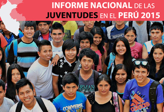 Presentación del Informe Nacional de las Juventudes en el Perú 2015