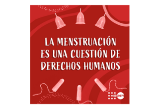 La menstruación y derechos humanos - Preguntas frecuentes