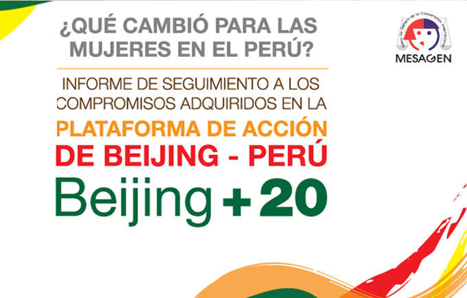 El informe Beijing+20, elaborado por la Mesa de Género de la Cooperación Internacional (Mesagen), con la participación de la sociedad civil y expertas independientes,  presenta información actualizada sobre la situación de los derechos humanos de las mujeres en el país.  