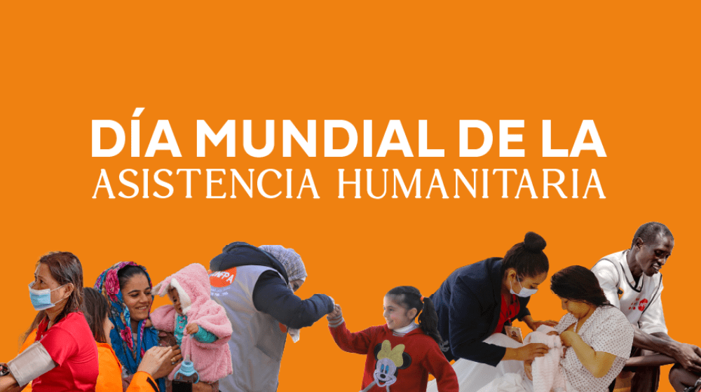 Día Mundial de la Asistencia Humanitaria 2023