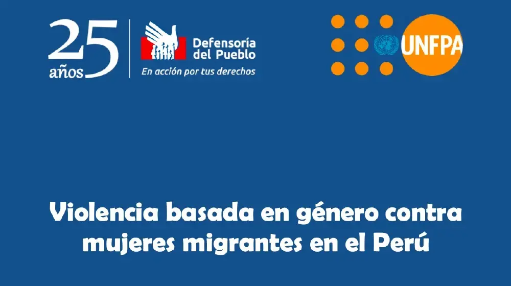 Violencia basada en género contra mujeres migrantes en el Perú