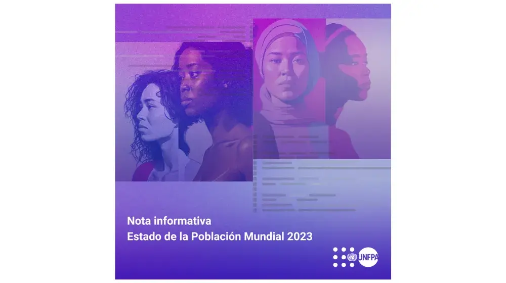 Reporte del Estado Mundial de la Población 2023