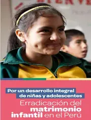 Por un desarrollo integral de niñas y adolescentes Erradicación del matrimonio infantil en el Perú