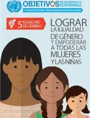 Lograr la igualdad de género y empoderar a todas la mujeres y las niñas