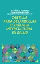 Cartilla para desarrollar el diálogo intercultural en salud